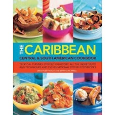 Jenni Fleetwood and Marina Filippelli The Caribbean Central & South American Cookbook